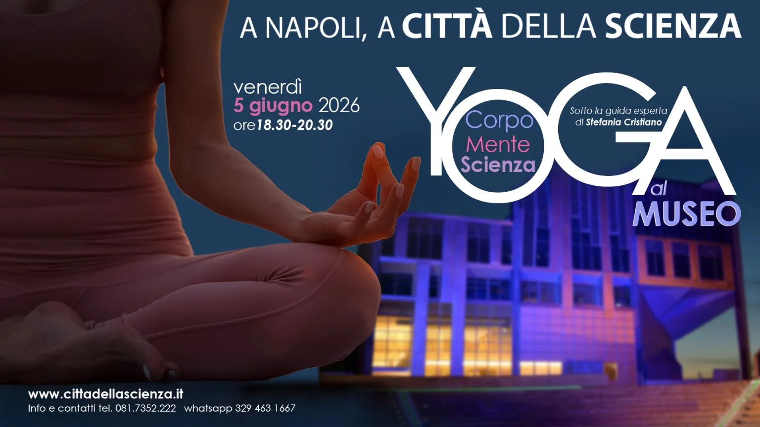 Corpo, Mente, Scienza: torna “Yoga al Museo” a Città della Scienza il 5 giugno